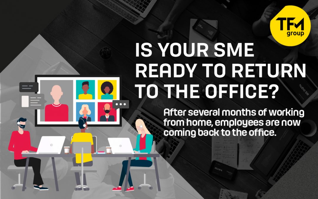 Is Your SME Ready to Return to the Office?